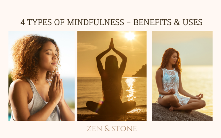 4 Types of Mindfulness, Benefits, & Uses