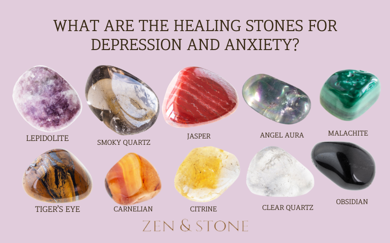 What are the Healing Stones for Depression and Anxiety?