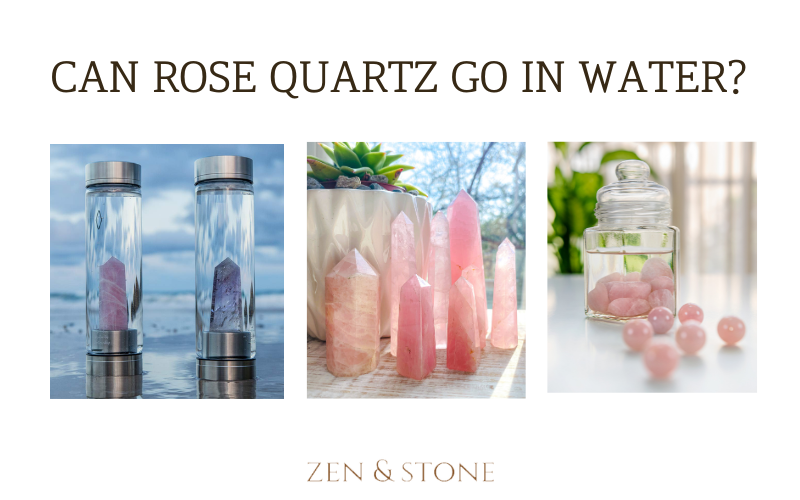Can Rose Quartz Go In Water?