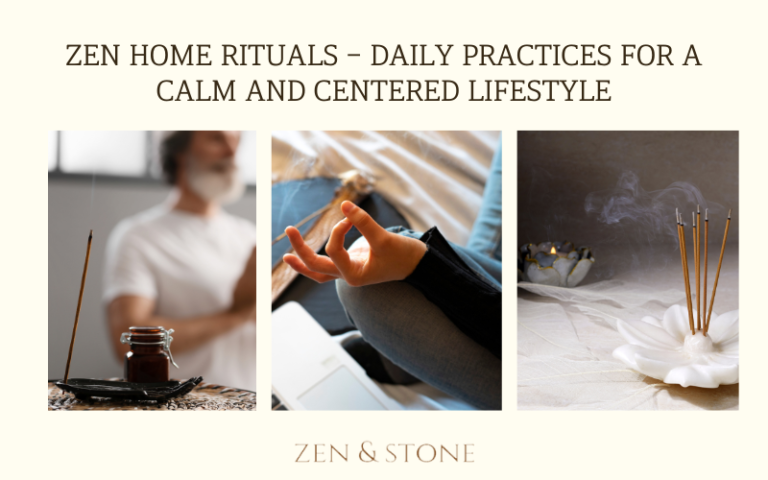 Zen Home Rituals Daily For a Calm and Centered Lifestyle