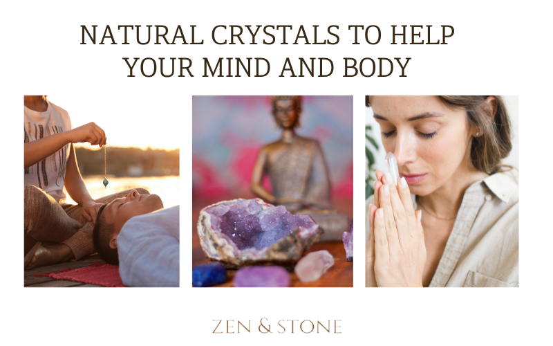 Natural Crystals to Help Your Mind and Body